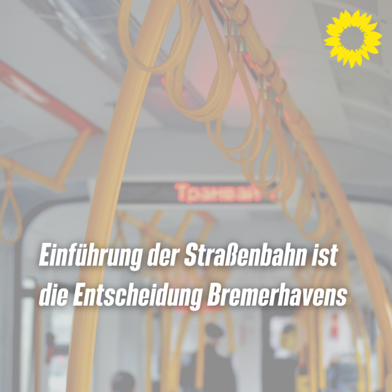 Einführung der Straßenbahn ist die Entscheidung Bremerhavens