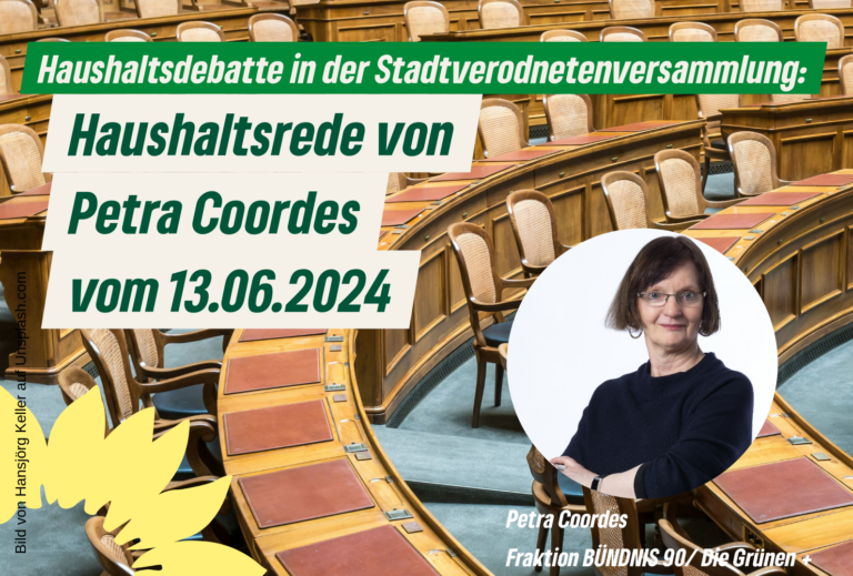 Haushaltsrede unserer stellvertretenden Fraktionsvorsitzenden Petra Coordes in der Sitzung der Stadtverordnetenversammlung vom 13. Juni 2024