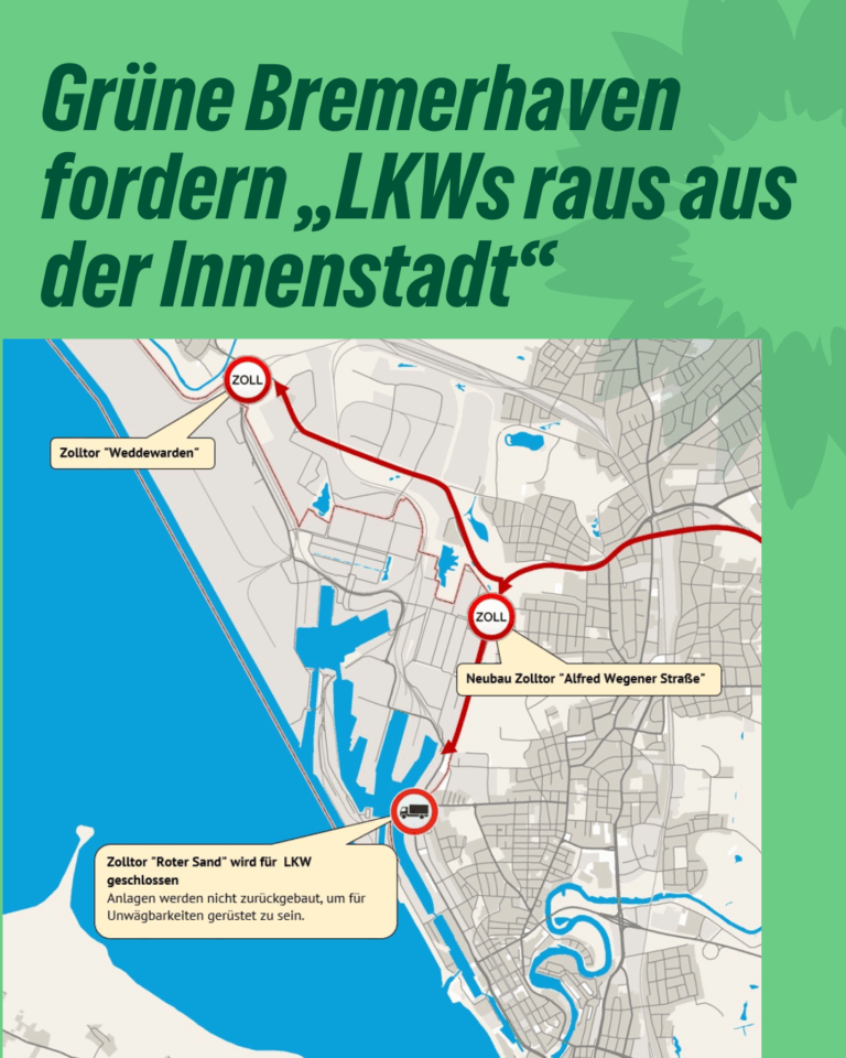 Grüne Bremerhaven fordern „LKWs raus aus der Innenstadt“