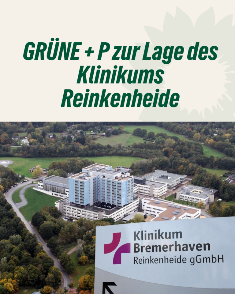 GRÜNE + P zur Lage des Klinikums Reinkenheide